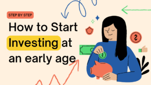 How to Start Investing at an Early Age