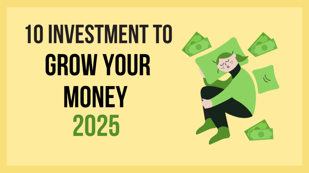 10 Best Investments to Grow Your Money in 2025 - Money Million