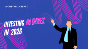 Investing in Index Funds in 2026: A Beginner’s Guide